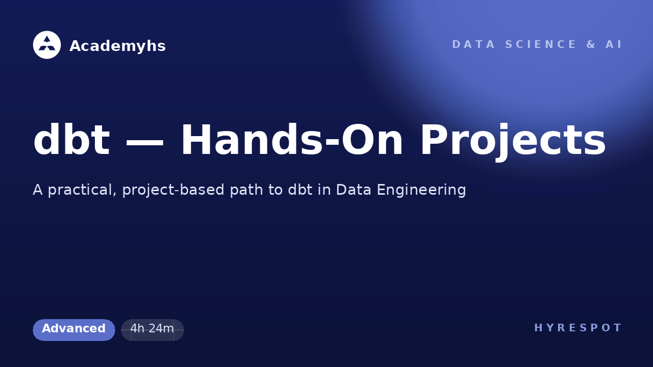 dbt — Hands-On Projects