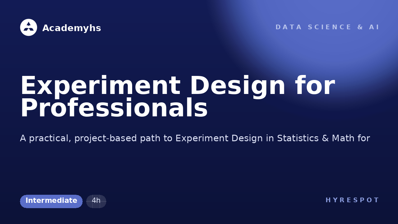 Experiment Design for Professionals