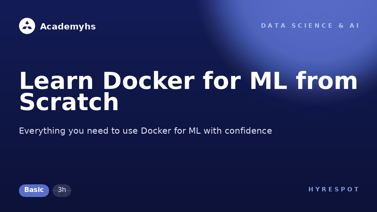 Learn Docker for ML from Scratch