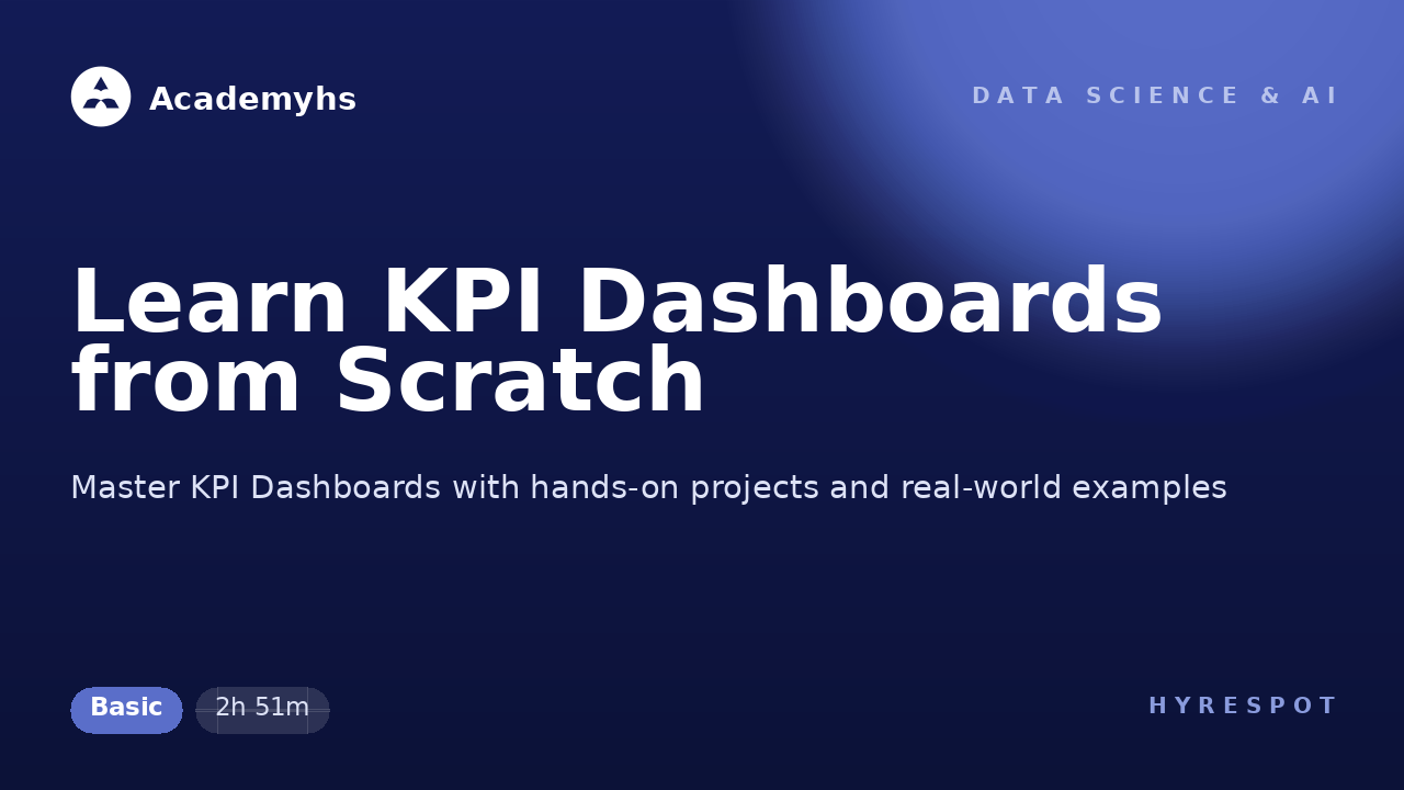 Learn KPI Dashboards from Scratch