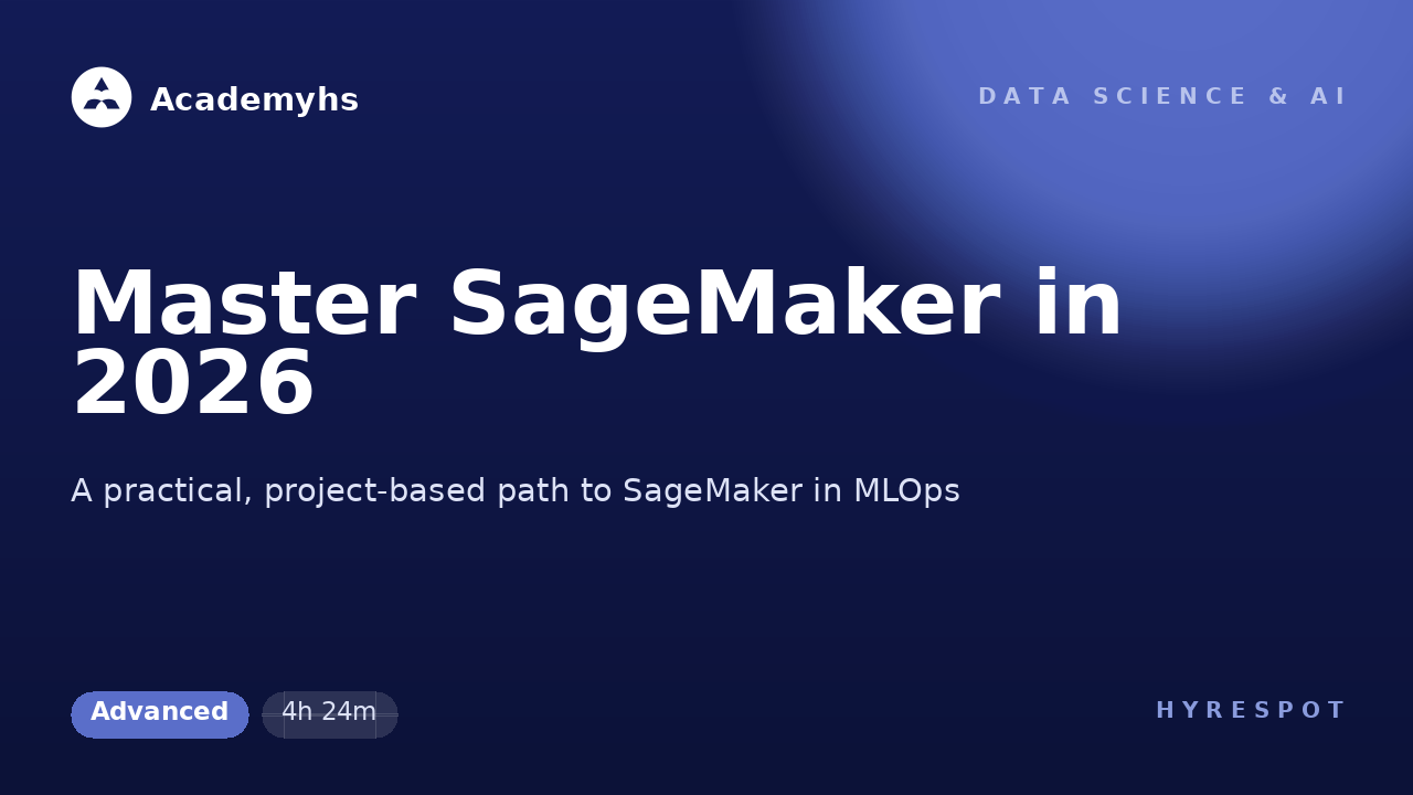 Master SageMaker in 2026