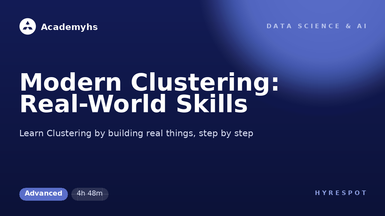 Modern Clustering: Real-World Skills