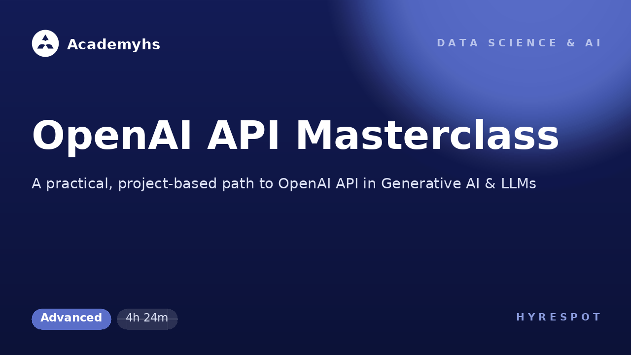 OpenAI API Masterclass