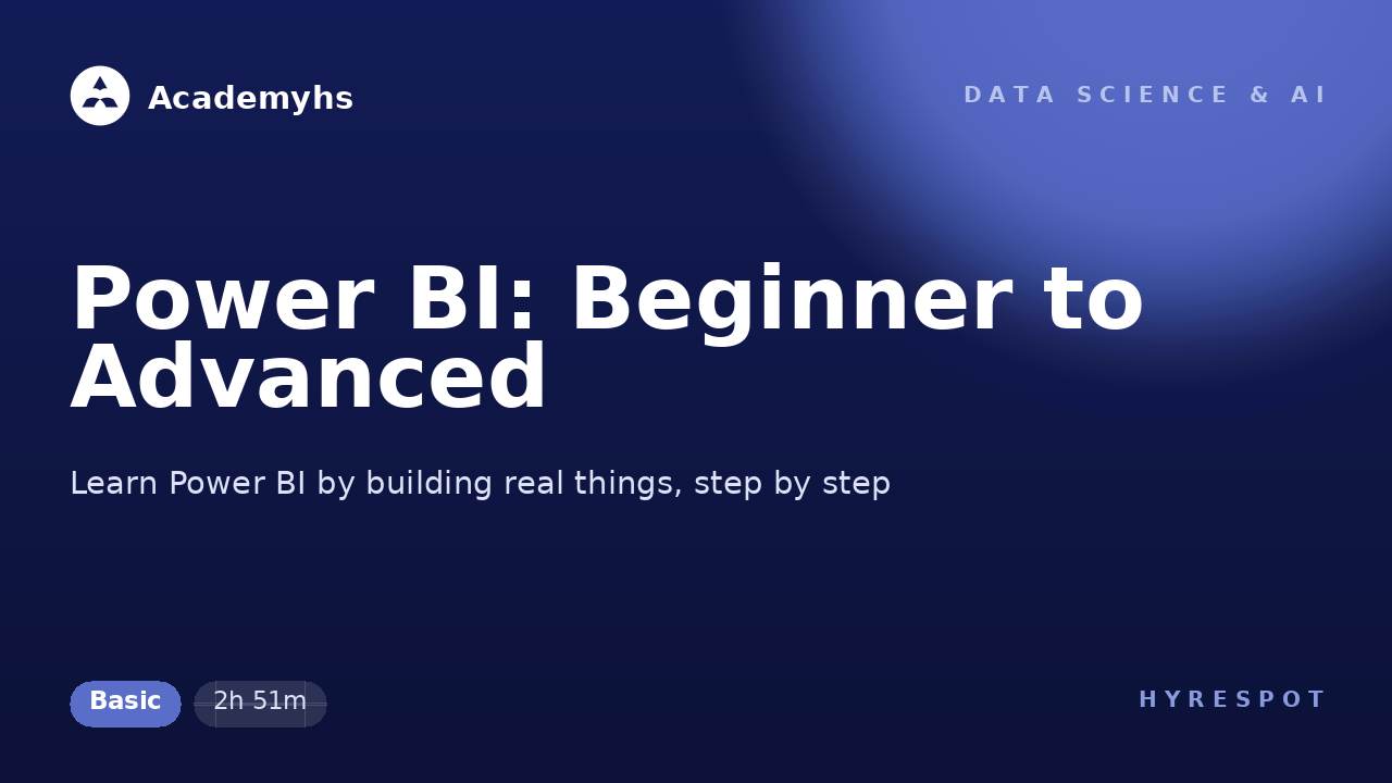 Power BI: Beginner to Advanced