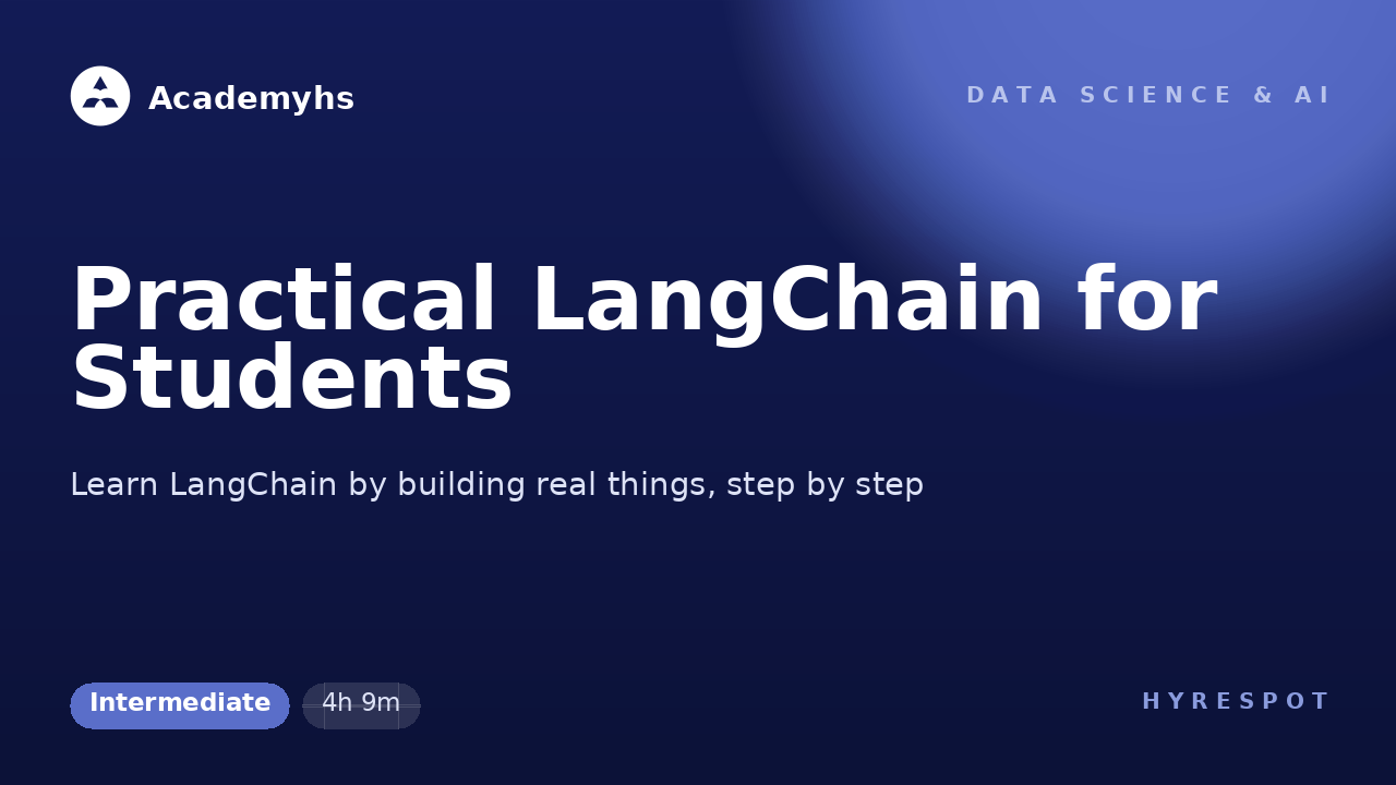 Practical LangChain for Students
