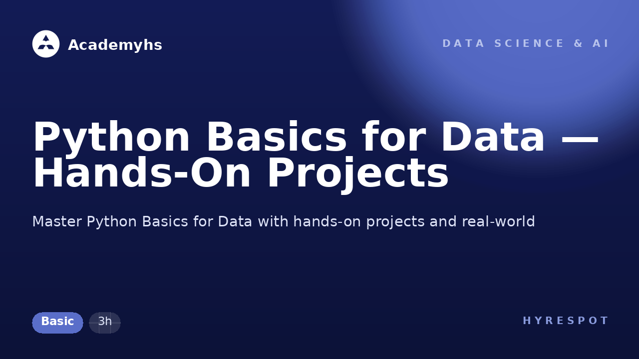 Python Basics for Data — Hands-On Projects