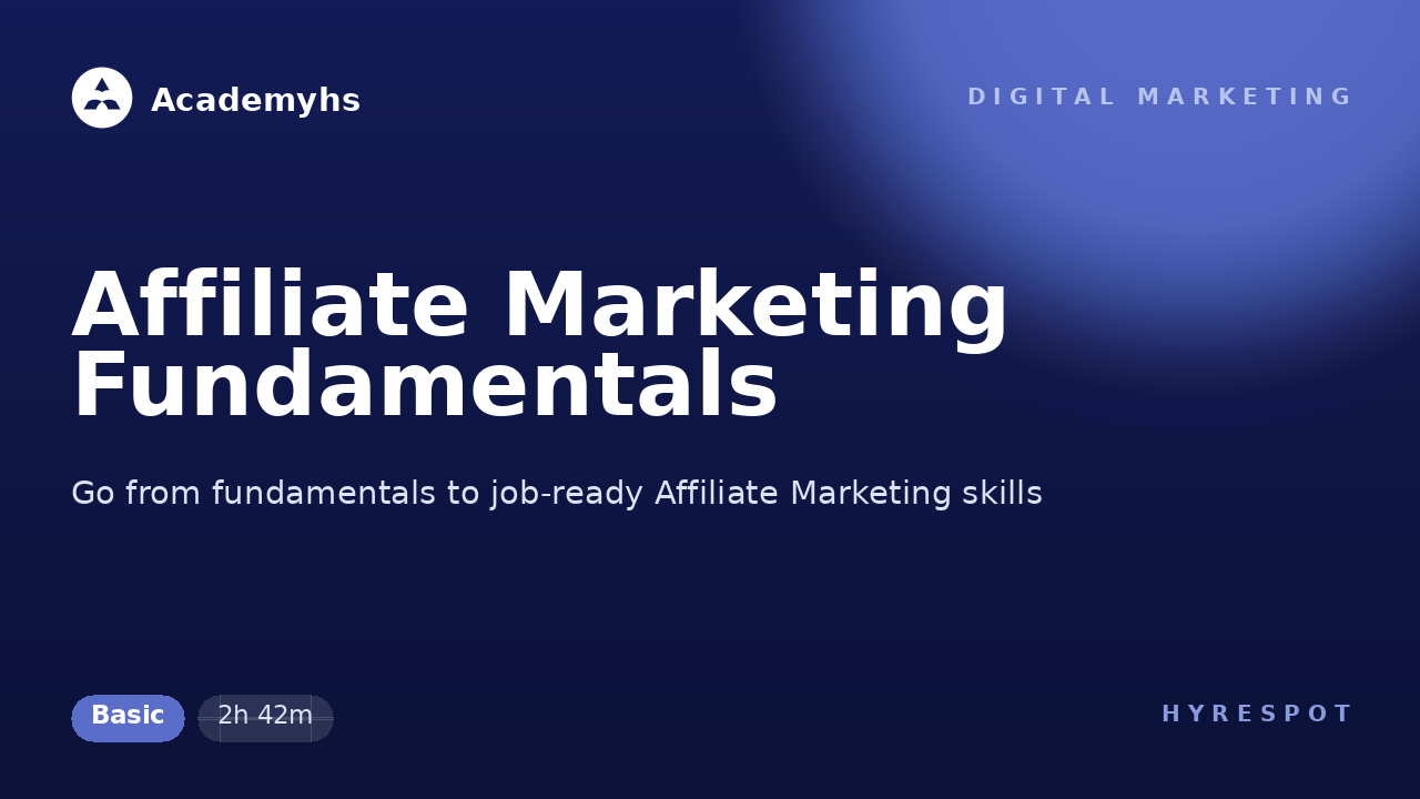 Affiliate Marketing Fundamentals