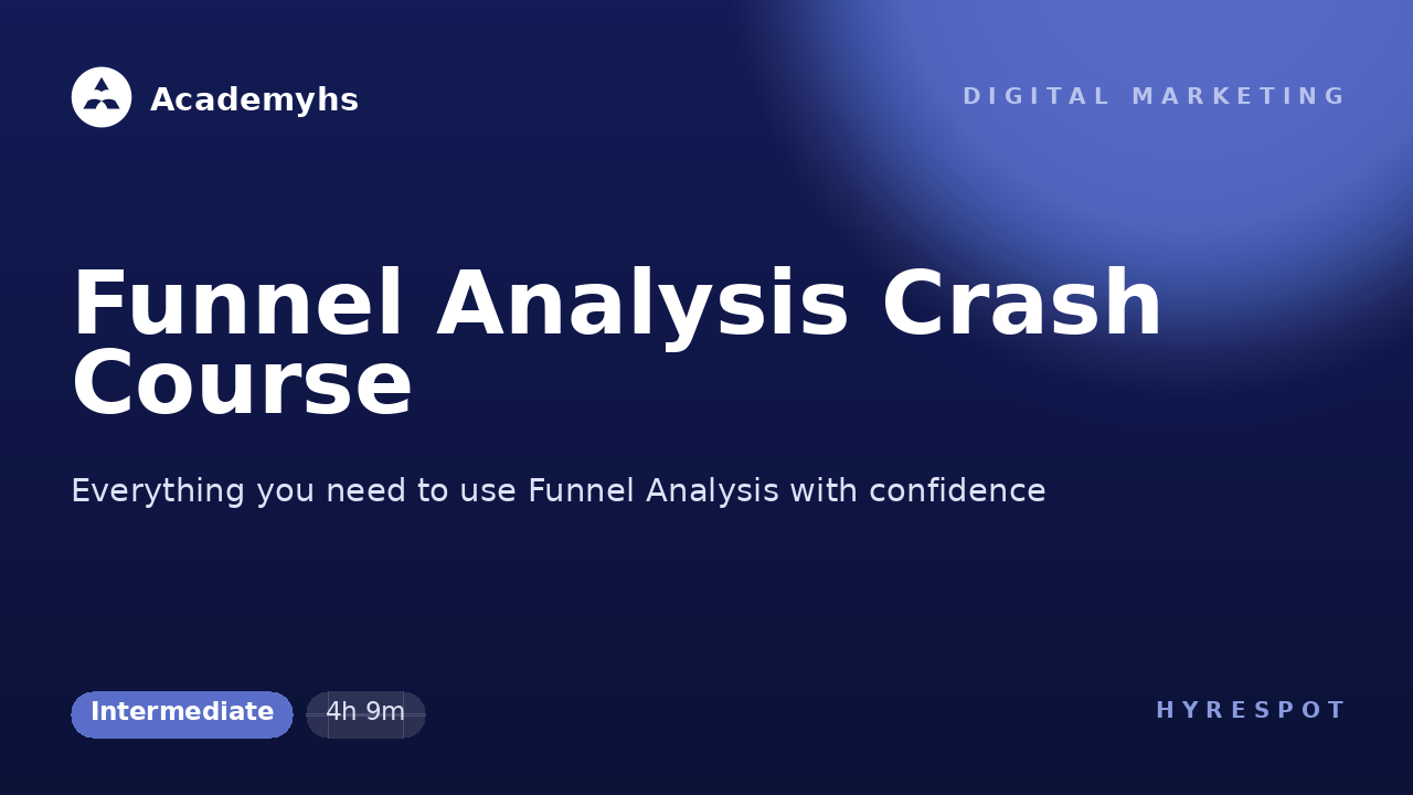 Funnel Analysis Crash Course