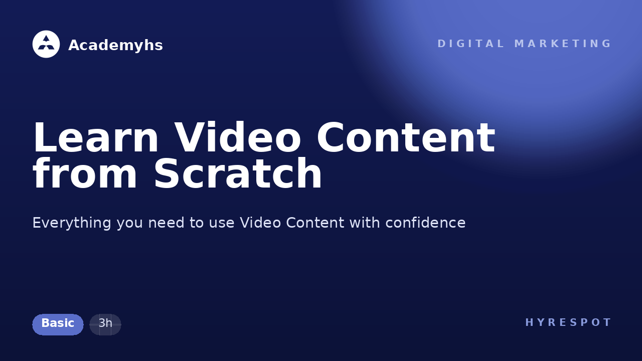 Learn Video Content from Scratch