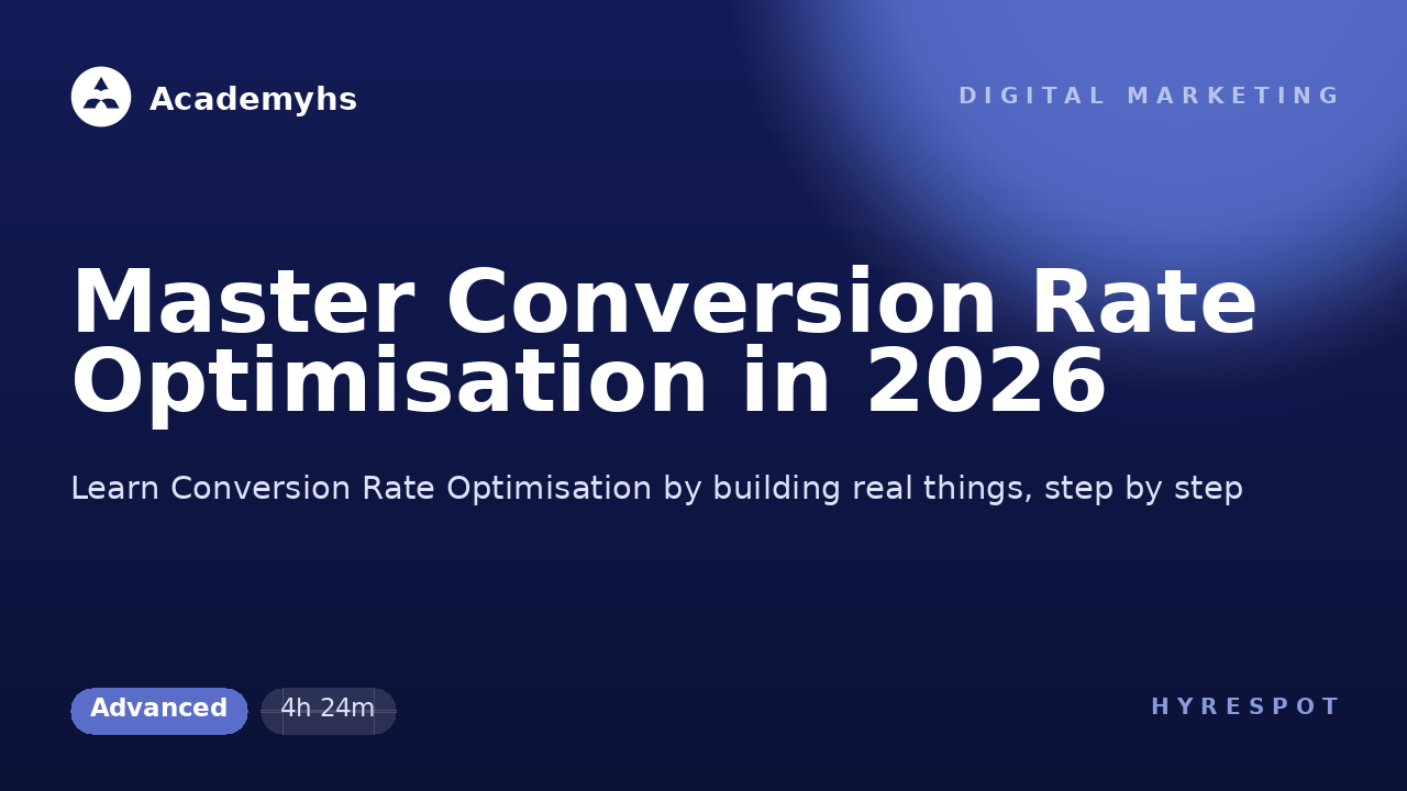 Master Conversion Rate Optimisation in 2026