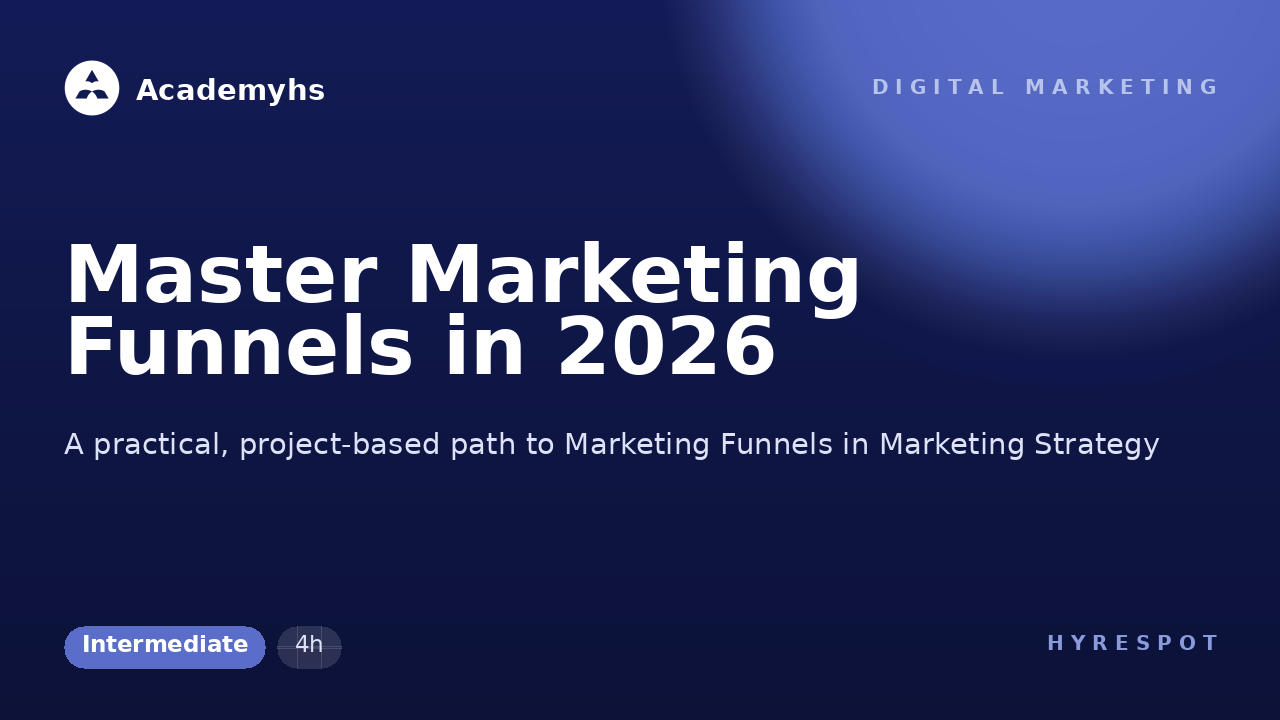 Master Marketing Funnels in 2026