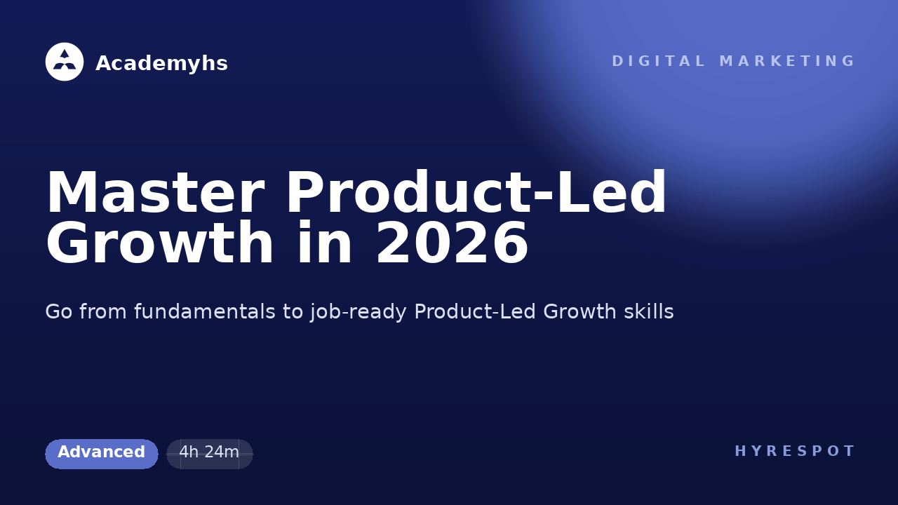Master Product-Led Growth in 2026