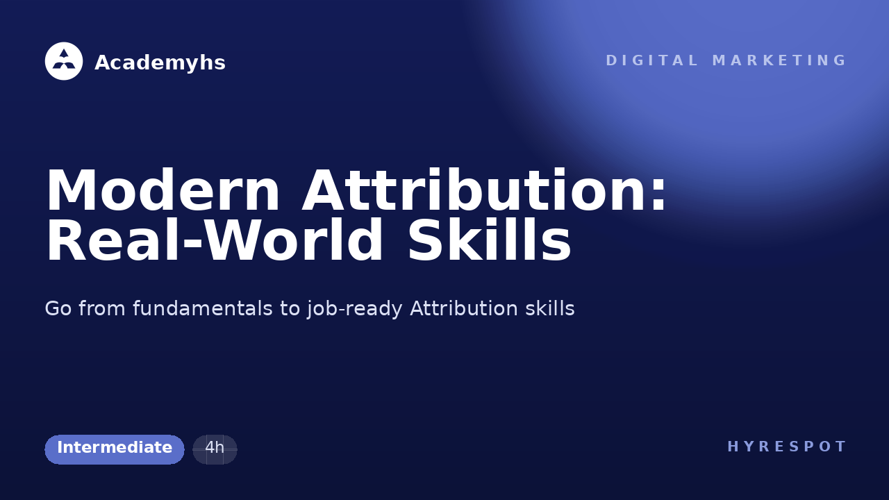 Modern Attribution: Real-World Skills