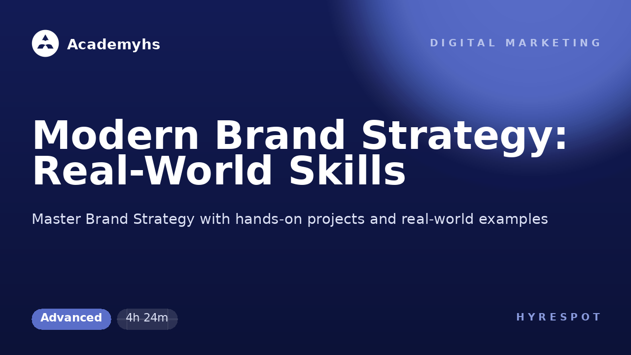 Modern Brand Strategy: Real-World Skills