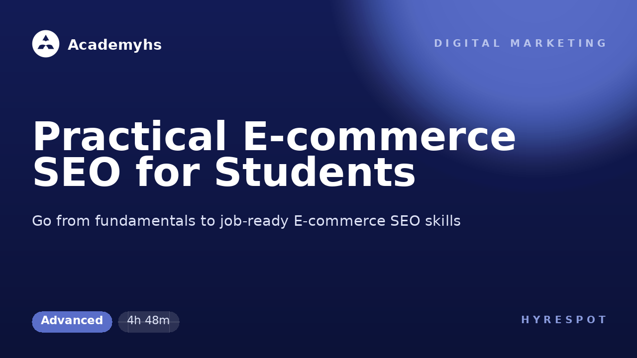 Practical E-commerce SEO for Students