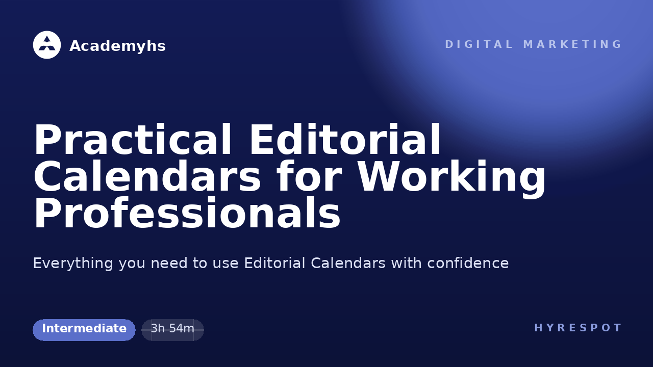 Practical Editorial Calendars for Working Professionals