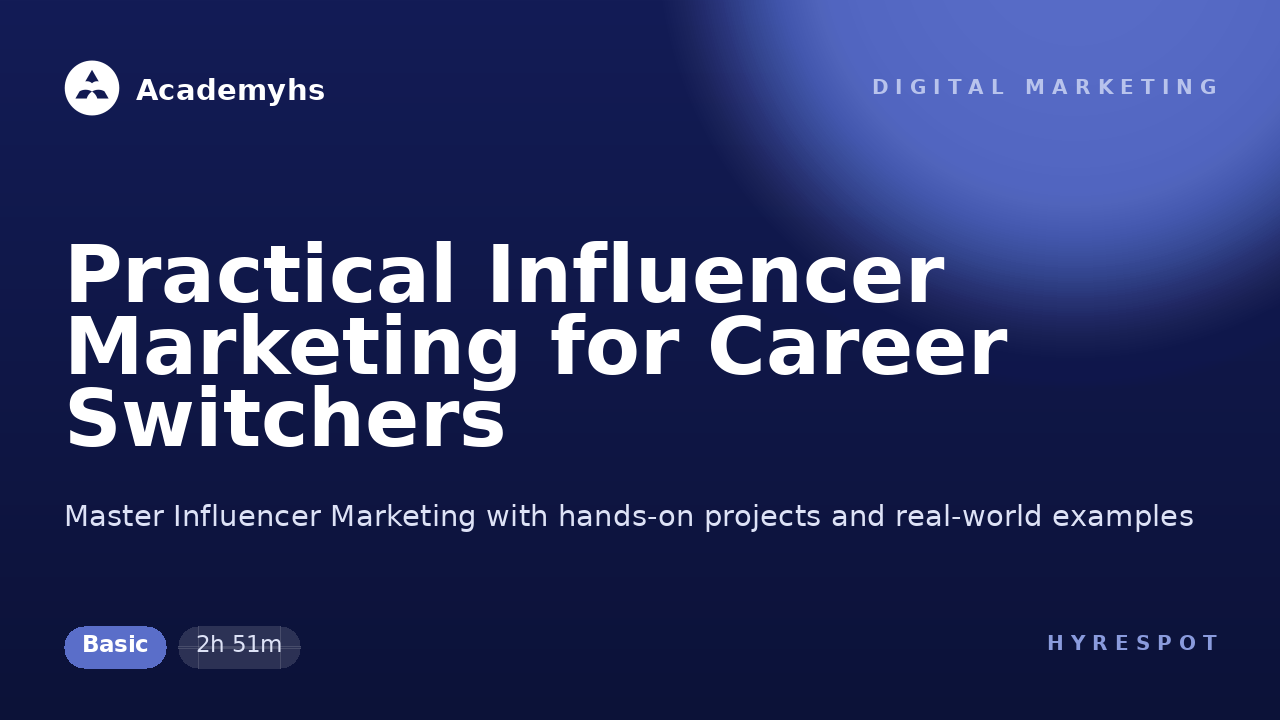 Practical Influencer Marketing for Career Switchers