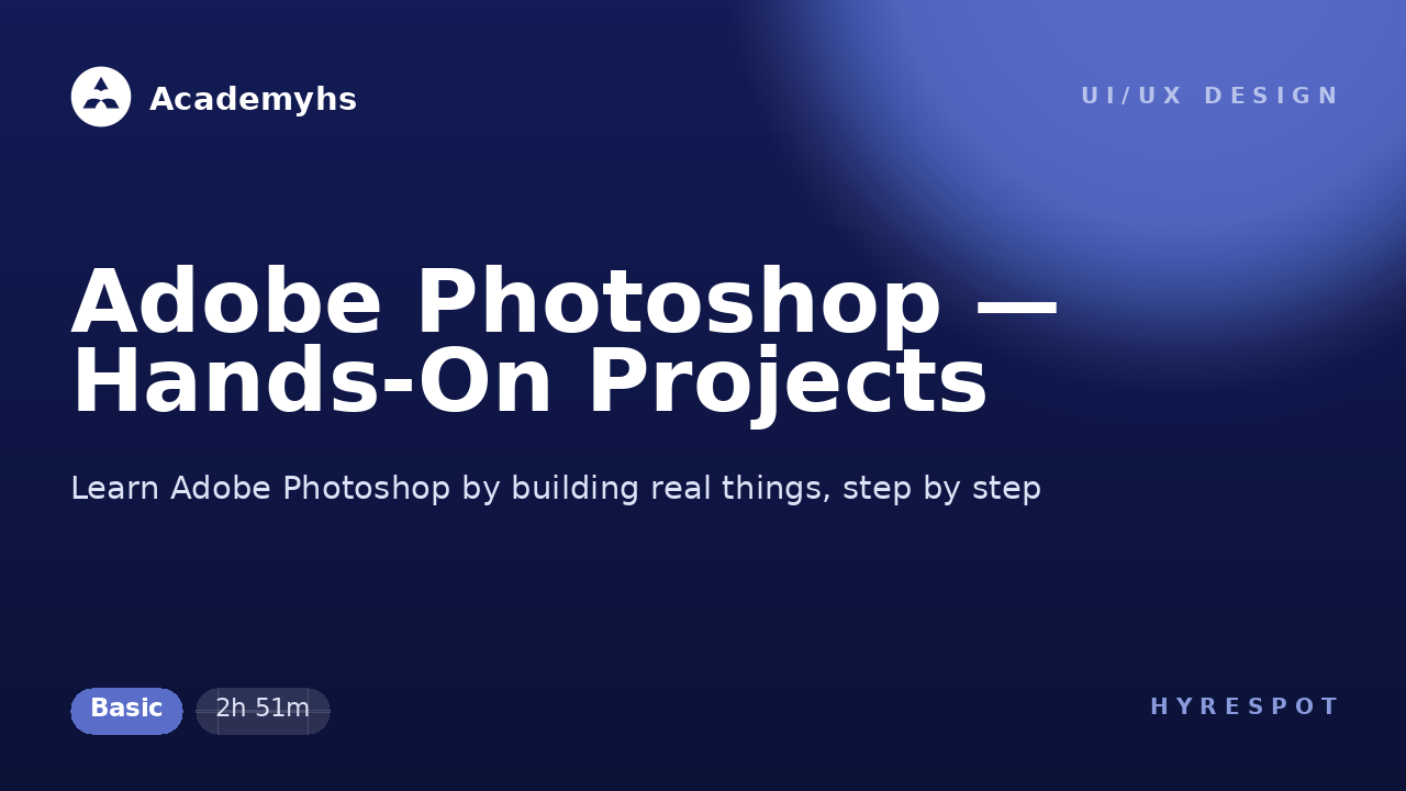 Adobe Photoshop — Hands-On Projects