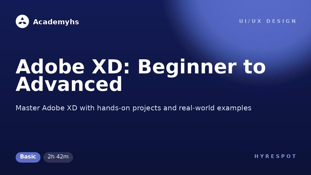 Adobe XD: Beginner to Advanced