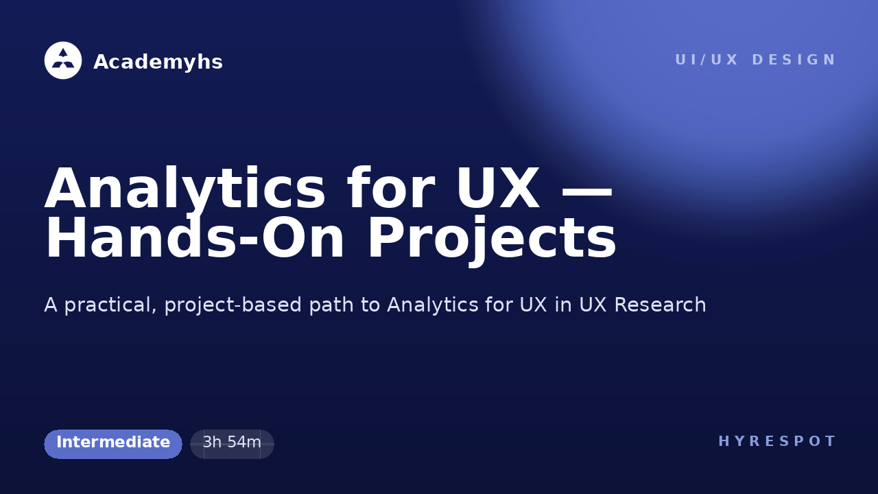 Analytics for UX — Hands-On Projects
