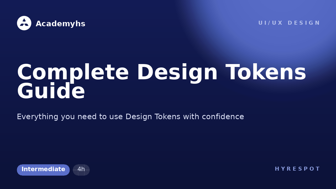 Complete Design Tokens Guide