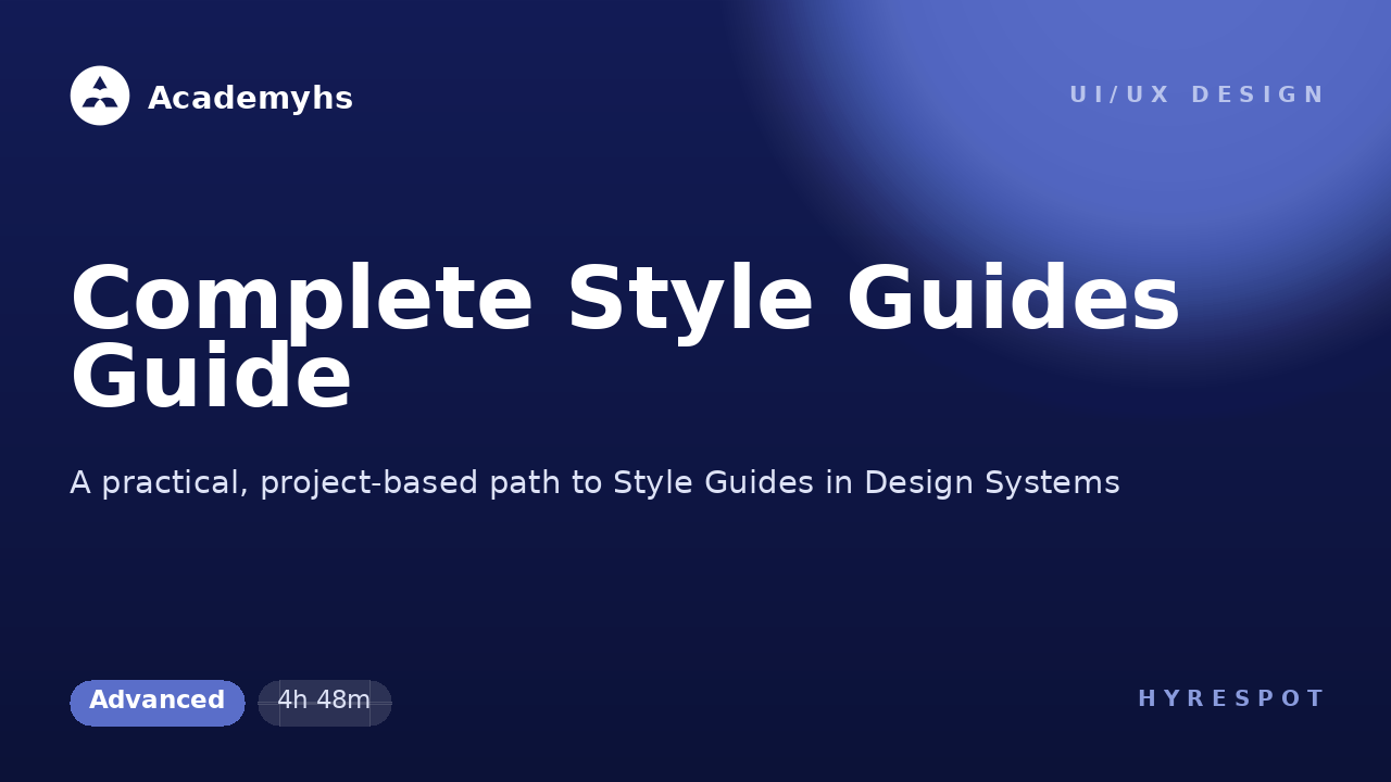 Complete Style Guides Guide