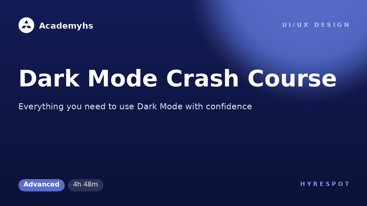 Dark Mode Crash Course