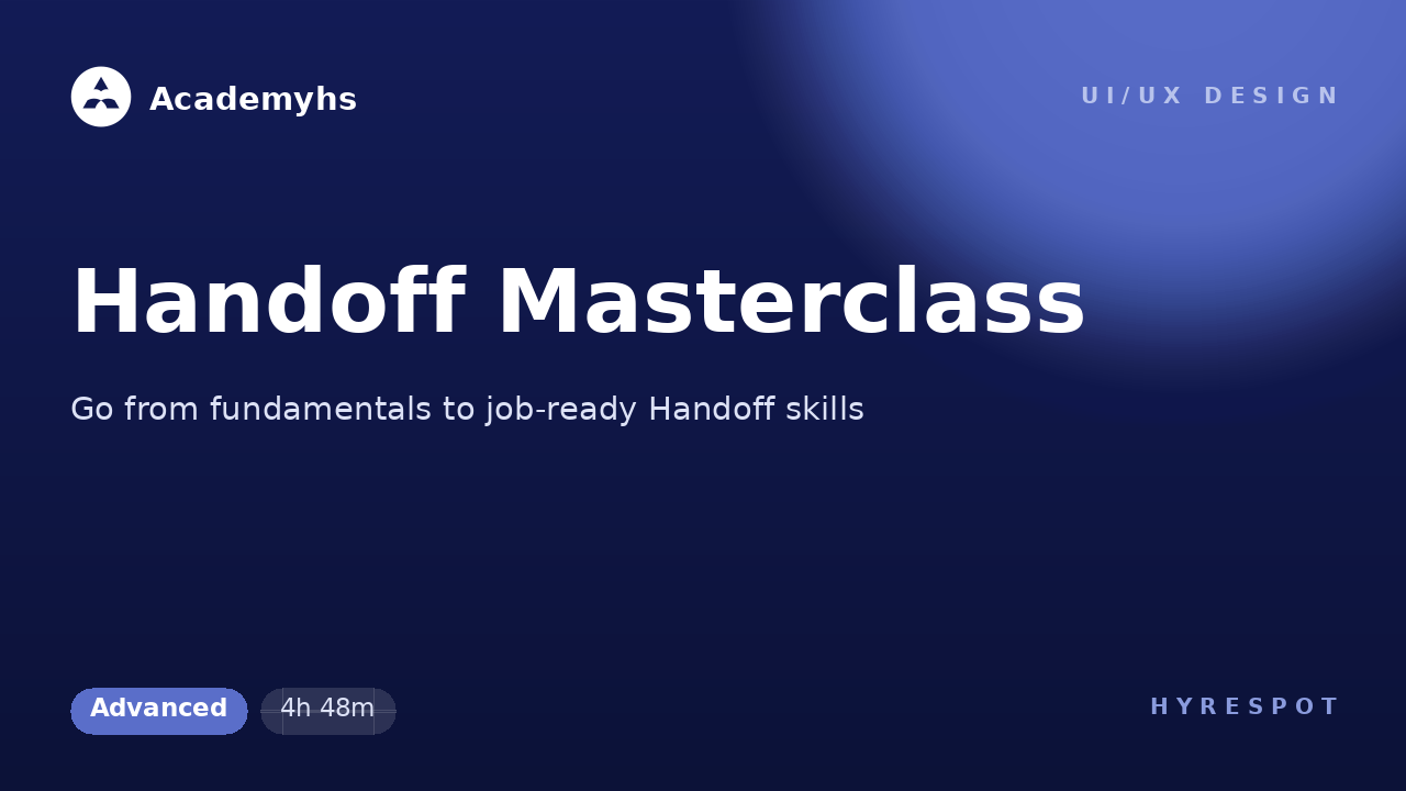 Handoff Masterclass