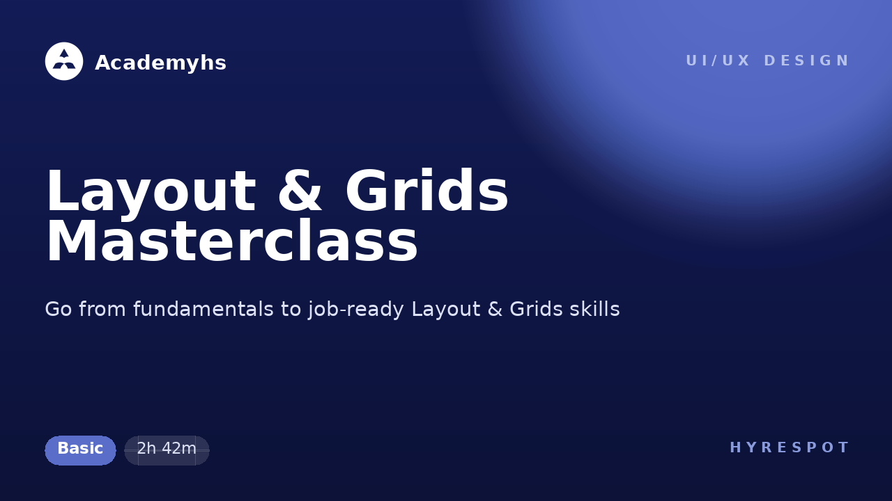 Layout & Grids Masterclass