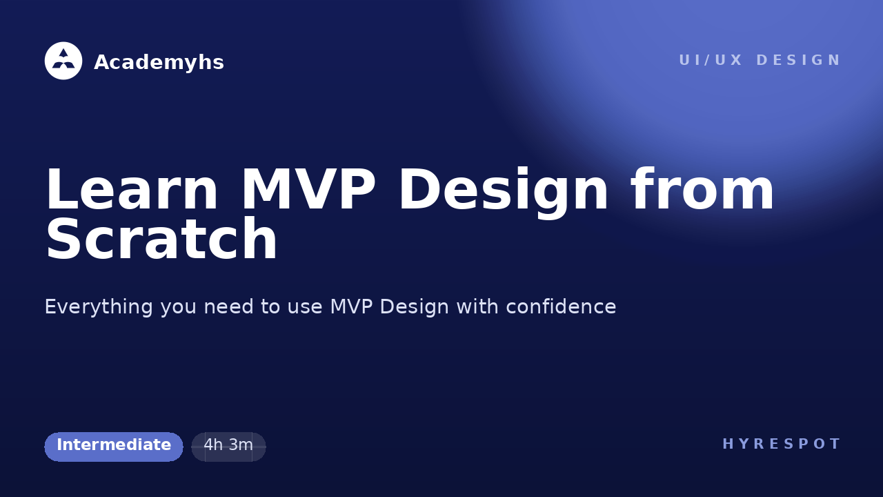Learn MVP Design from Scratch
