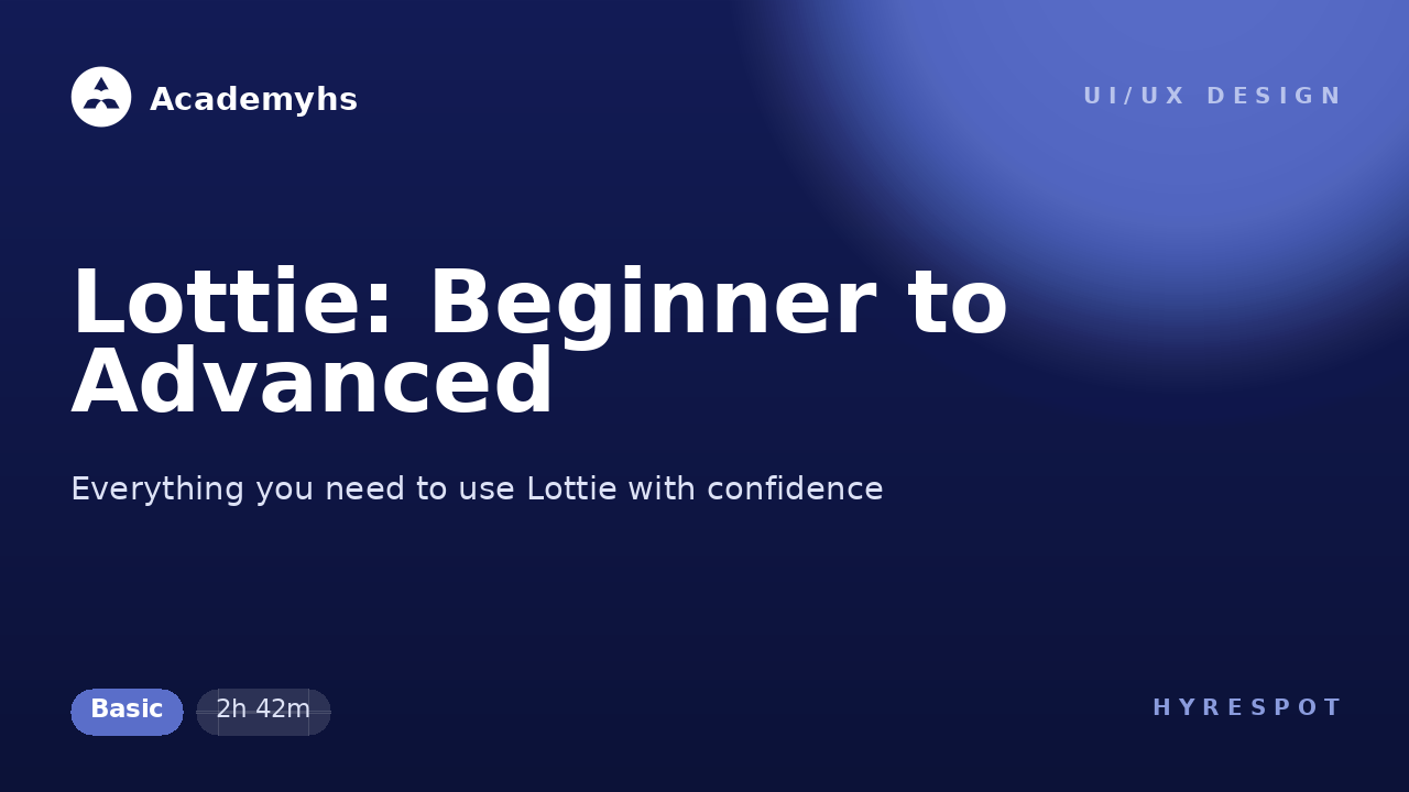 Lottie: Beginner to Advanced