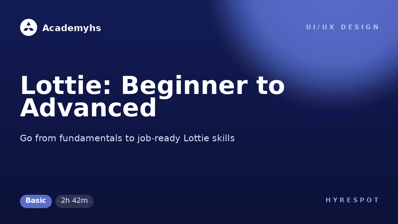 Lottie: Beginner to Advanced