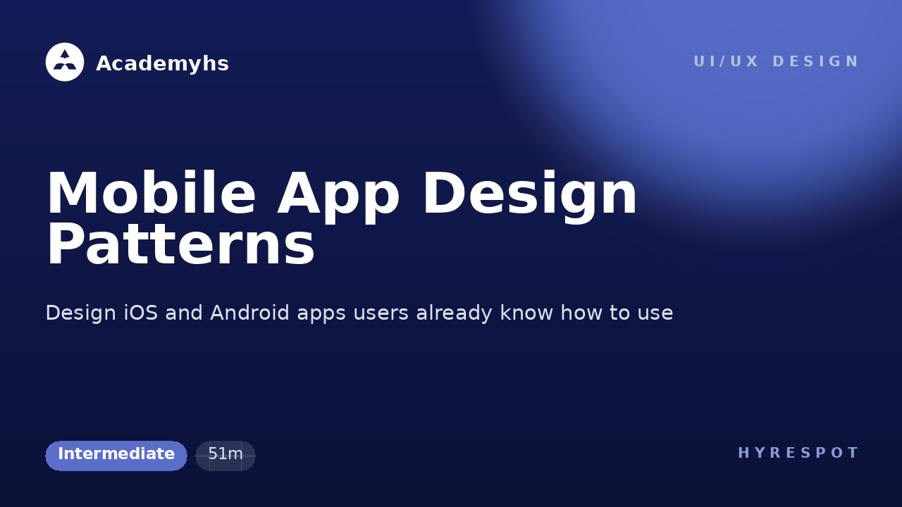 Mobile App Design Patterns