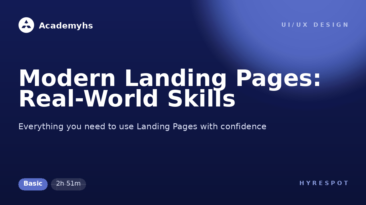 Modern Landing Pages: Real-World Skills