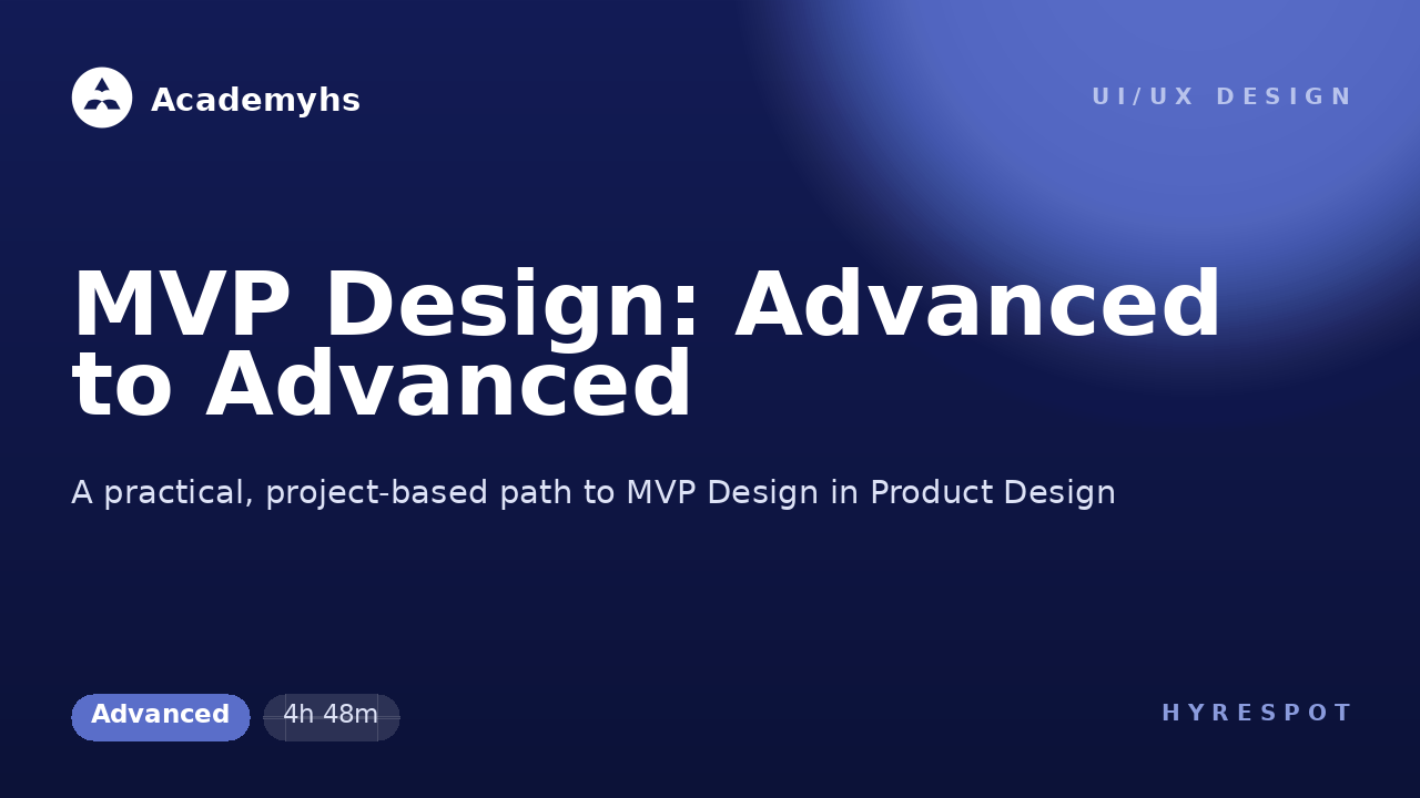 MVP Design: Advanced to Advanced