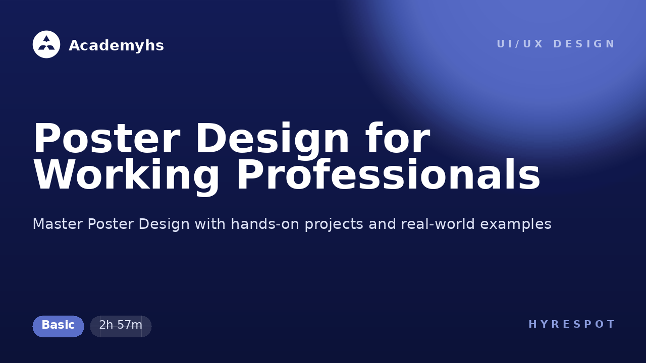 Poster Design for Working Professionals