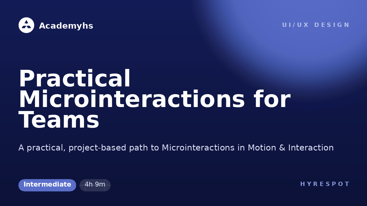 Practical Microinteractions for Teams