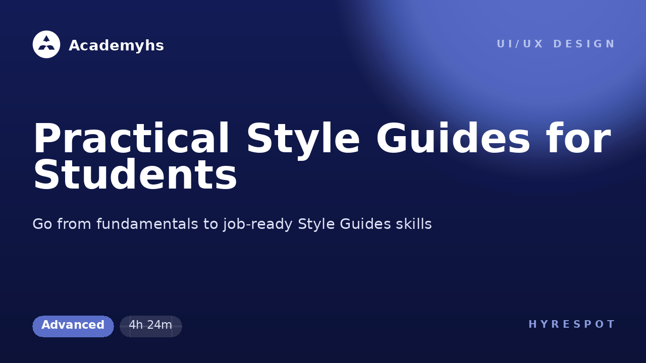 Practical Style Guides for Students