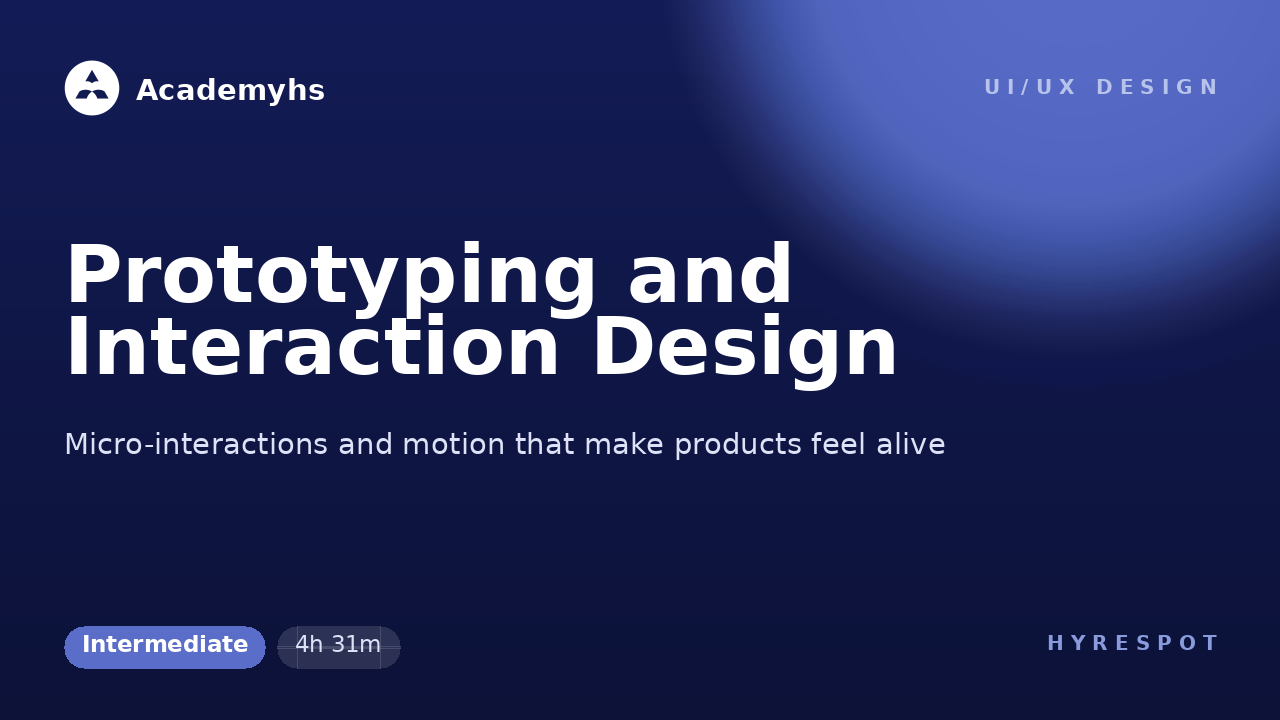 Prototyping and Interaction Design