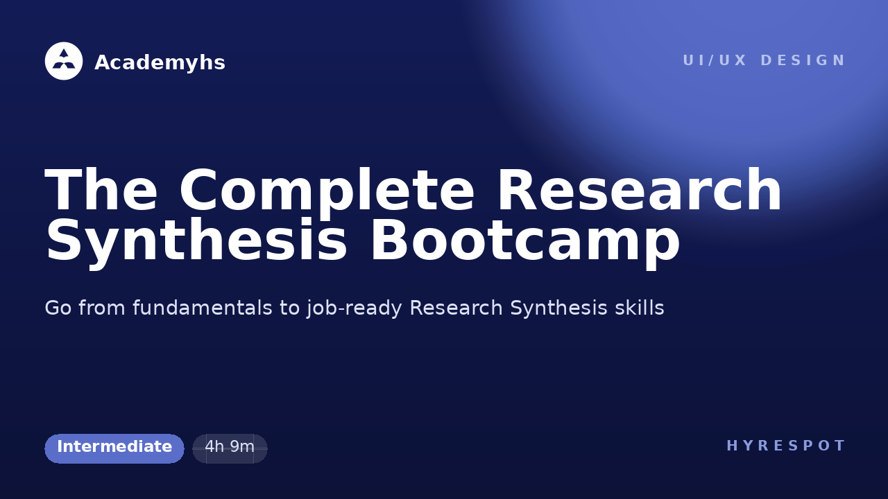 The Complete Research Synthesis Bootcamp