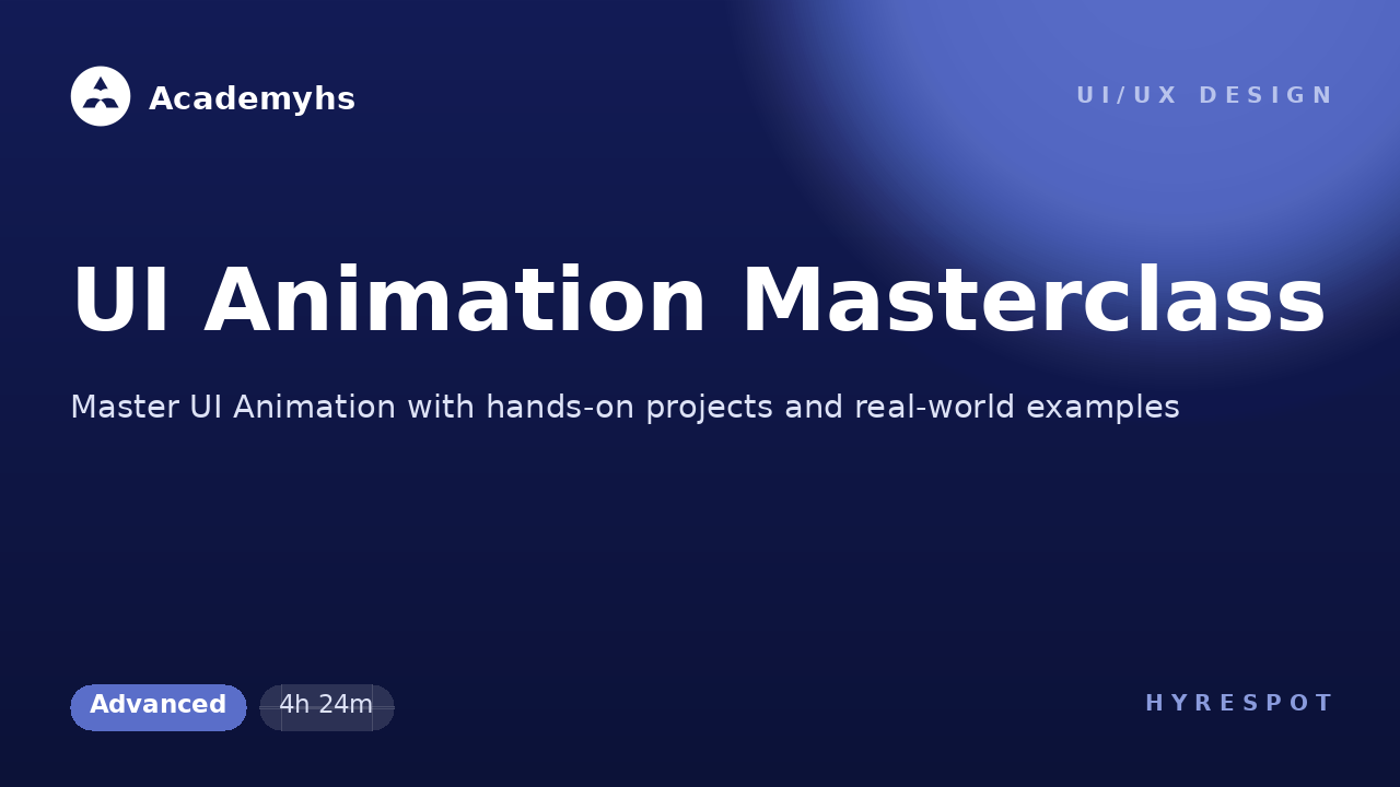 UI Animation Masterclass