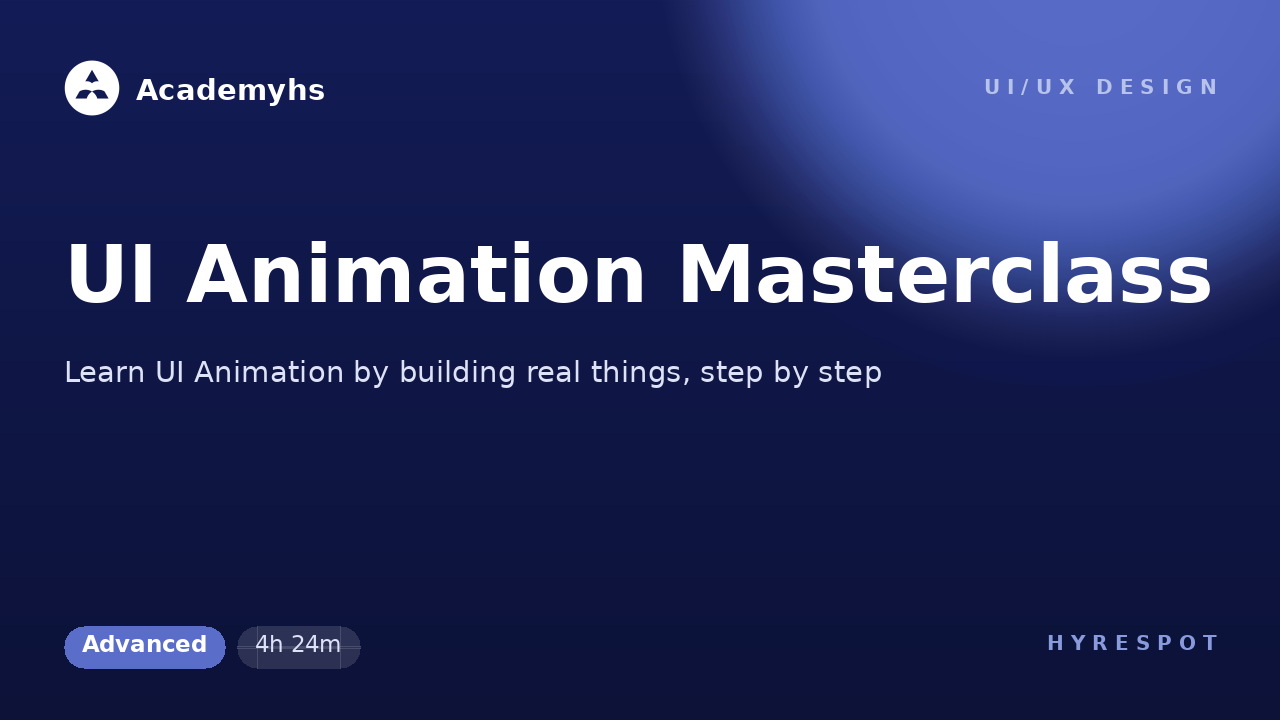 UI Animation Masterclass