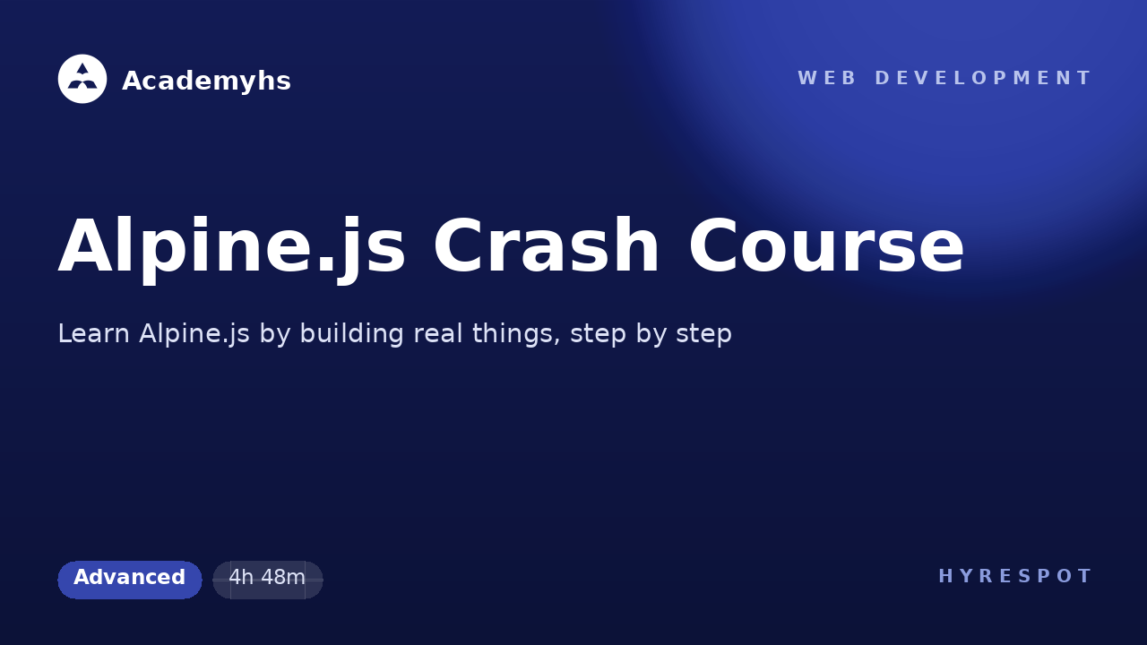 Alpine.js Crash Course