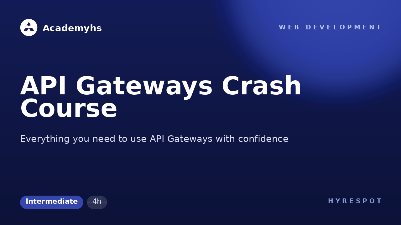API Gateways Crash Course