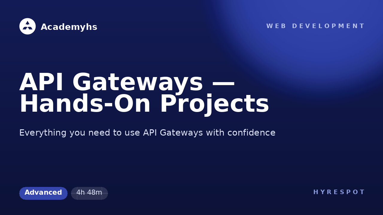 API Gateways — Hands-On Projects
