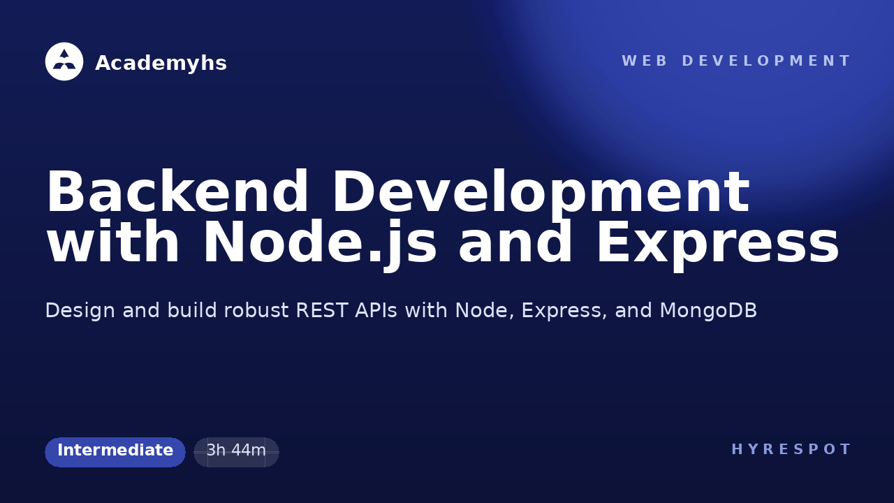Backend Development with Node.js and Express