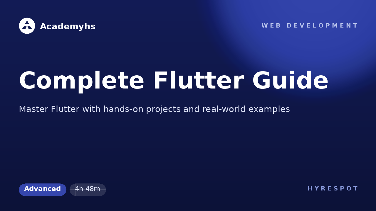 Complete Flutter Guide