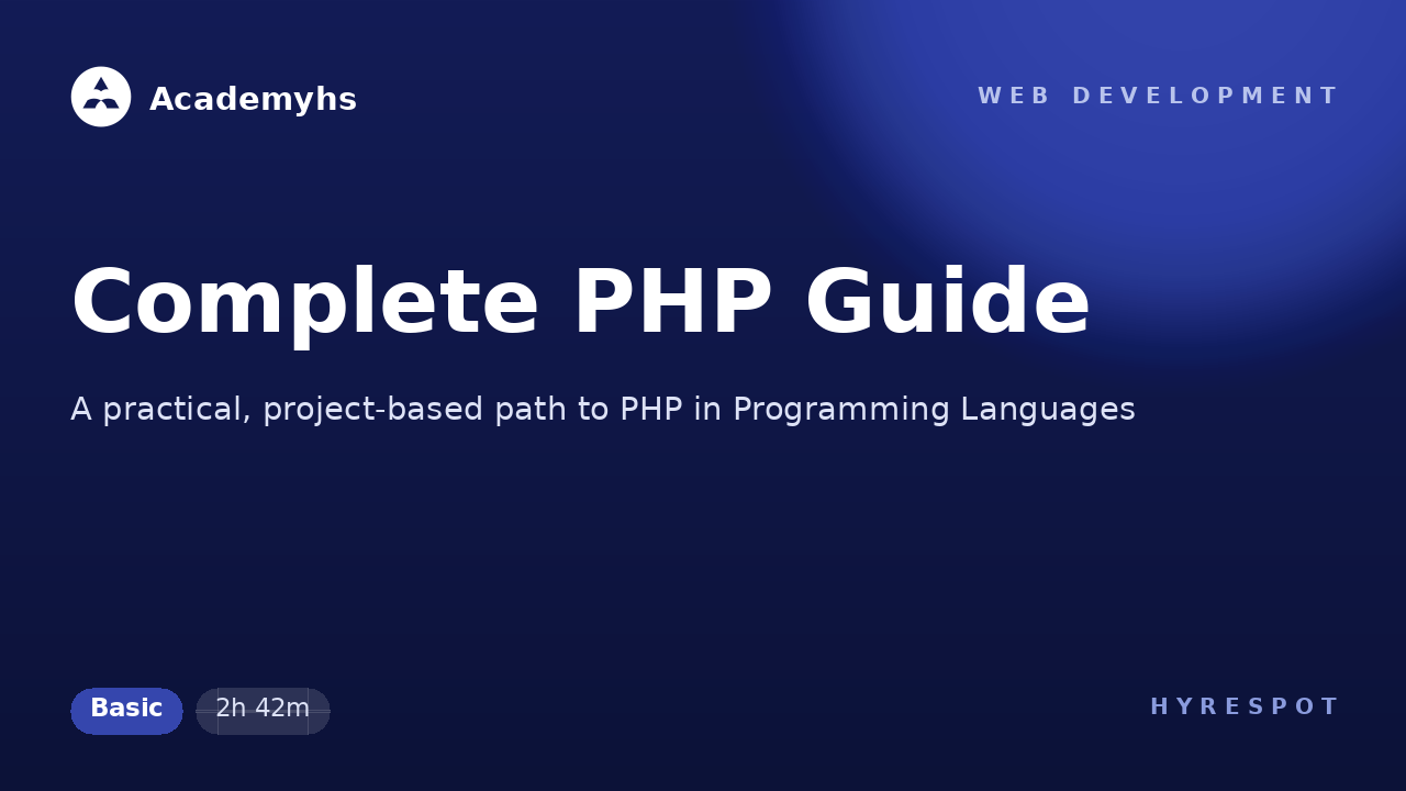 Complete PHP Guide