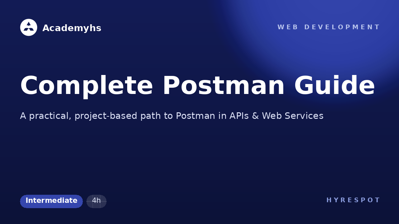 Complete Postman Guide