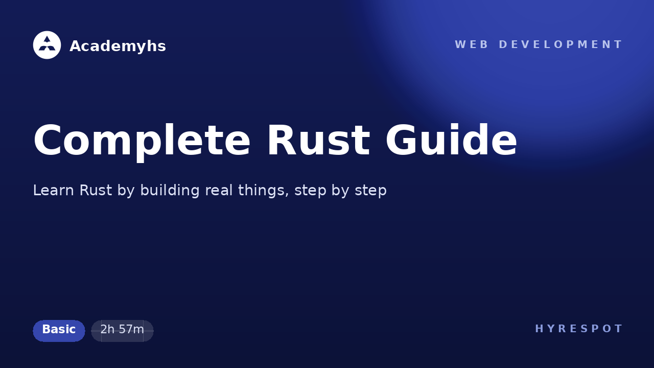 Complete Rust Guide